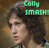 Cally, Smash!