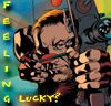 Hawkeye, Feelin' Lucky?