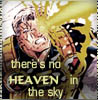 Cable, there's no heaven in the sky