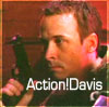 Davis, Action!Davis