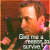 Davis, Give me a reason to survive