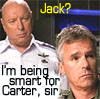 Hammond, Jack, Jack? I'm being smart for Carter, sir.