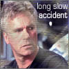 Jack, long slow accident