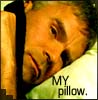 Jack, My pillow.