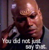 Teal'c, You did not just say that.
